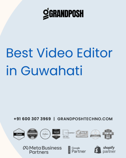 Best Video Editor in Guwahati