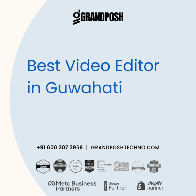 Best Video Editor in Guwahati