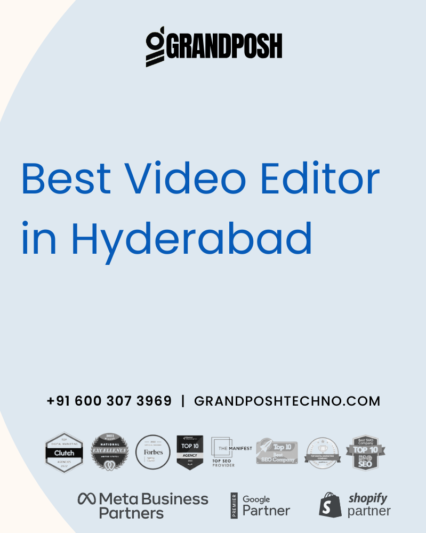 Best Video Editor in Hyderabad