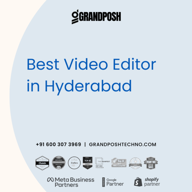 Best Video Editor in Hyderabad