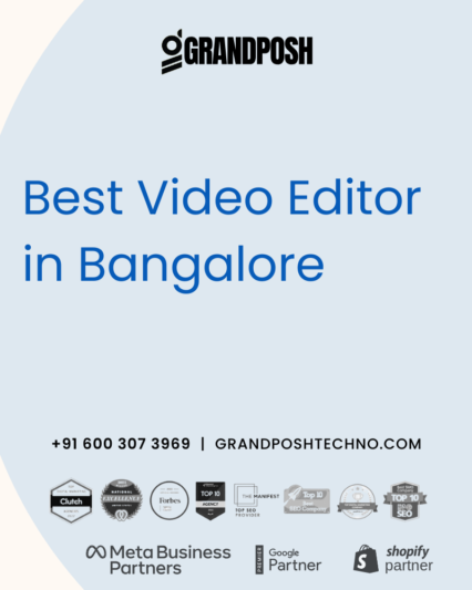 Best Video Editor in Bangalore