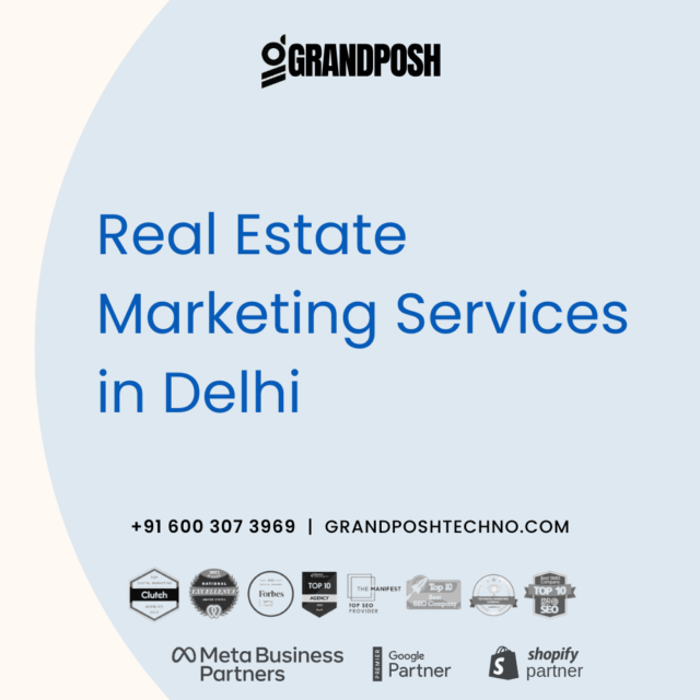 Real Estate Marketing Services in Delhi